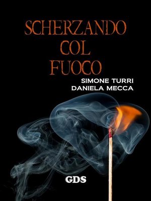 cover image of MEMENTO MORI--Scherzando col fuoco